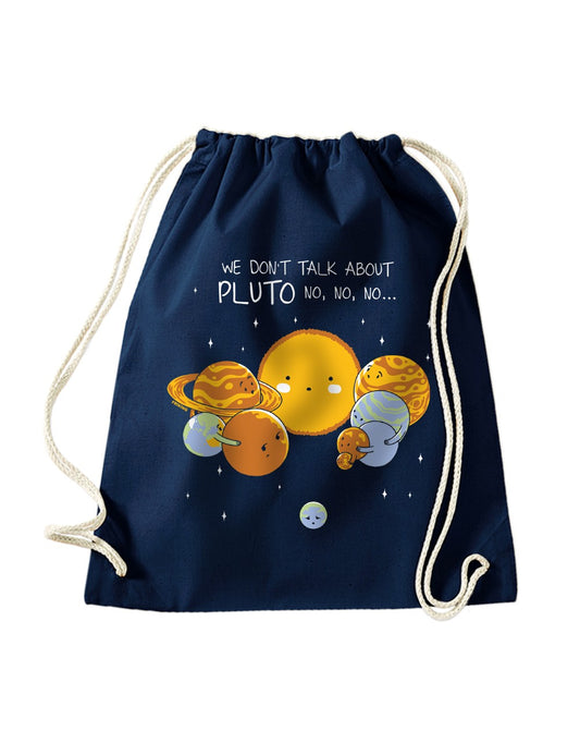 Don´t talk about Pluto