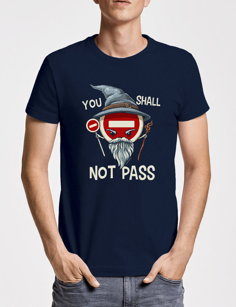 You Shall Not Pass - 468a (4xl and 5xl sizes)