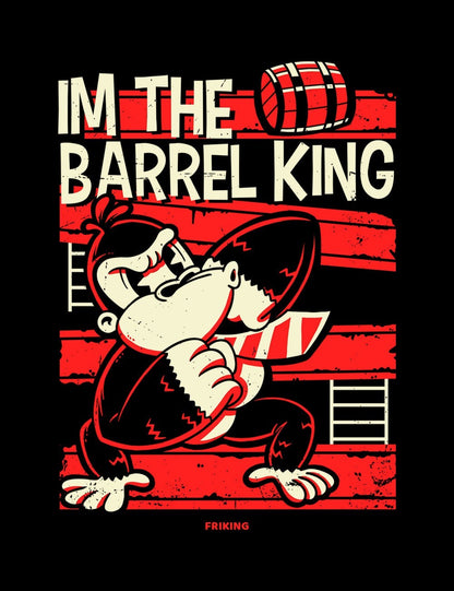  i'm the Barrel King 